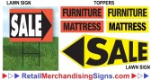 Retail Arrows, Toppers, Yard Lawn Signs and Sleeves for Furniture, Mattress and More!